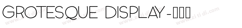 Grotesque Display字体转换